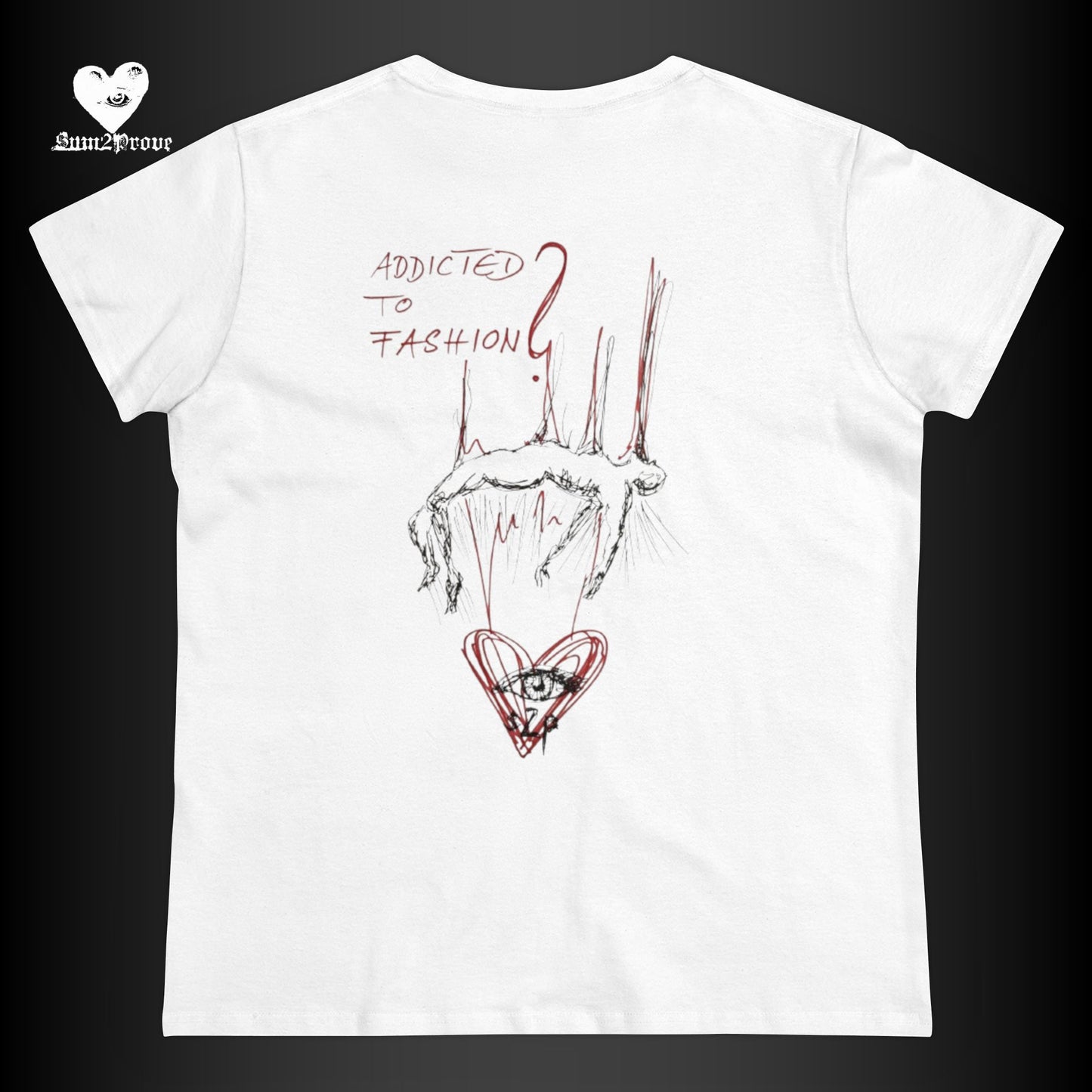 "ADDICTED TO FASHION?" T-SHIRT TAILLIERT