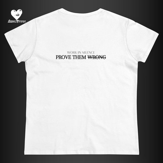 "PROVE THEM WRONG" T-SHIRT WEIß TAILLIERT