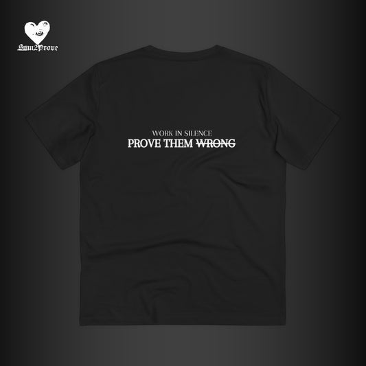 "PROVE THEM WRONG" T-SHIRT SCHWARZ