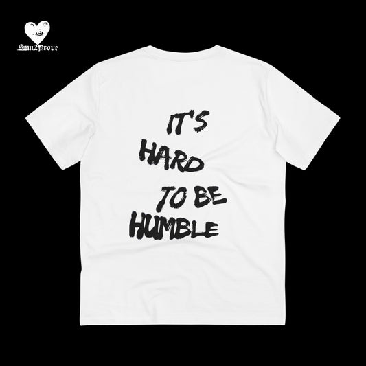 "IT´S HARD TO BE HUMBLE" T-SHIRT